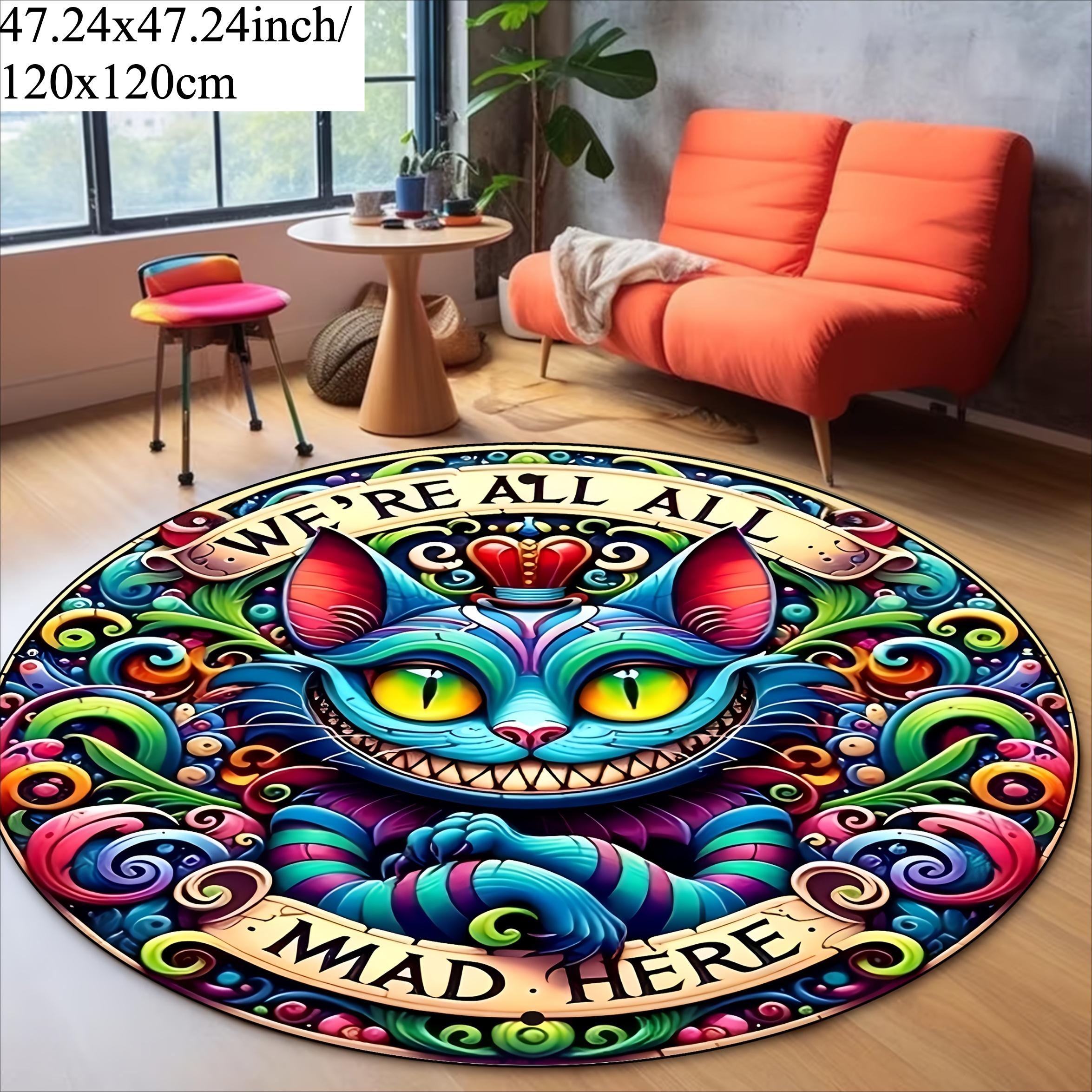 Cheshire Cat Alice Wonderland Round Rug Fleece Colorful Psychedelic Design We Re All Mad Here Quote Boho Chic LivingRoomFloorMat Diameter 60cm