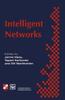 The Intelligent Networks : Proceedings of the IFIP Workshop On Intelligent Networks 1994 Book