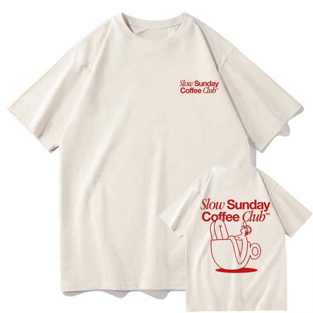 Slow Sunday Coffee Club T Shirt Men_women Harajuku Vintage Graphic Tshirt Classic Unisex High Qualit T-shirt Hip Hop Streetwear Top