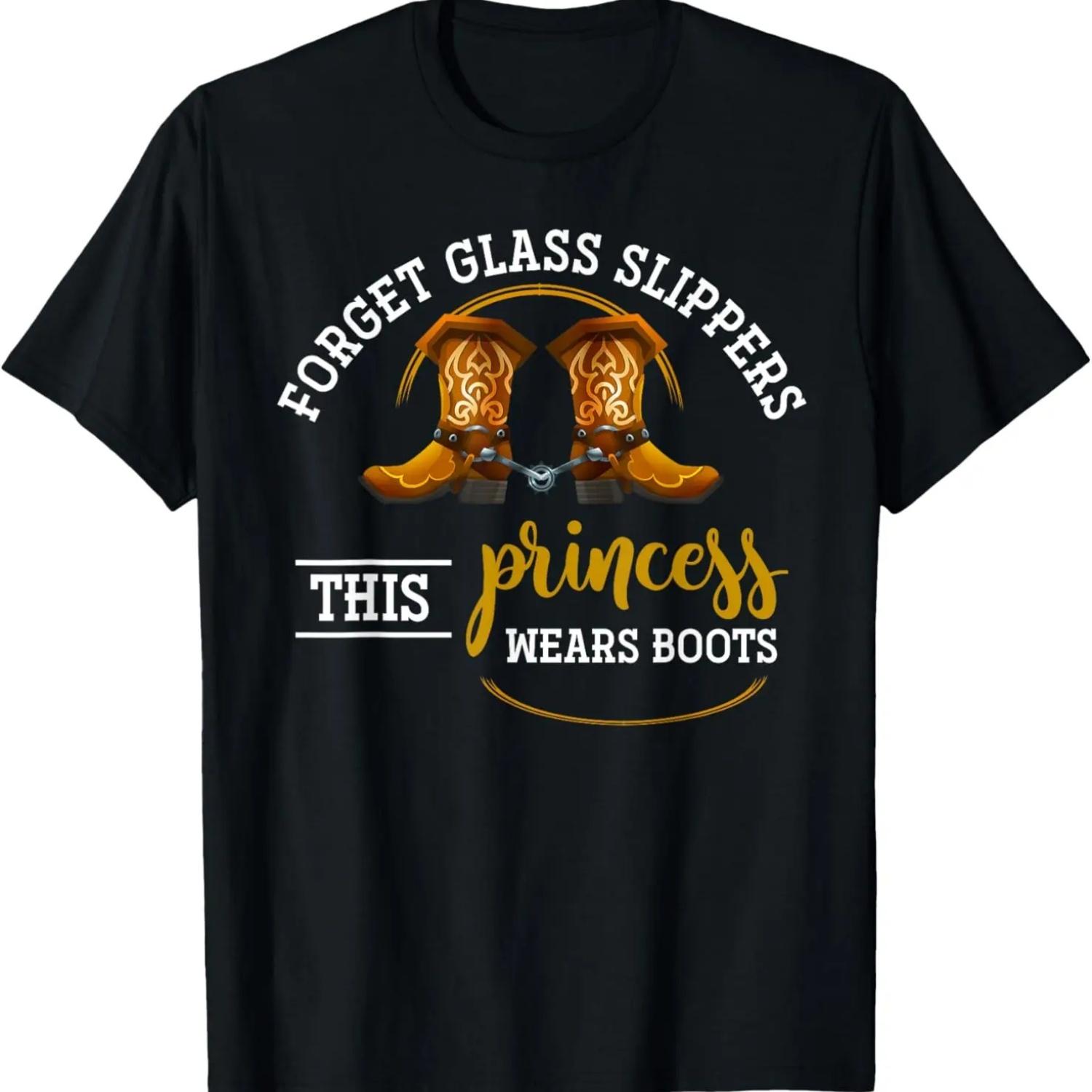 Forget Glass Slippers This Princess Wears Boots Texas Cowboy T-Shirt S чёрный