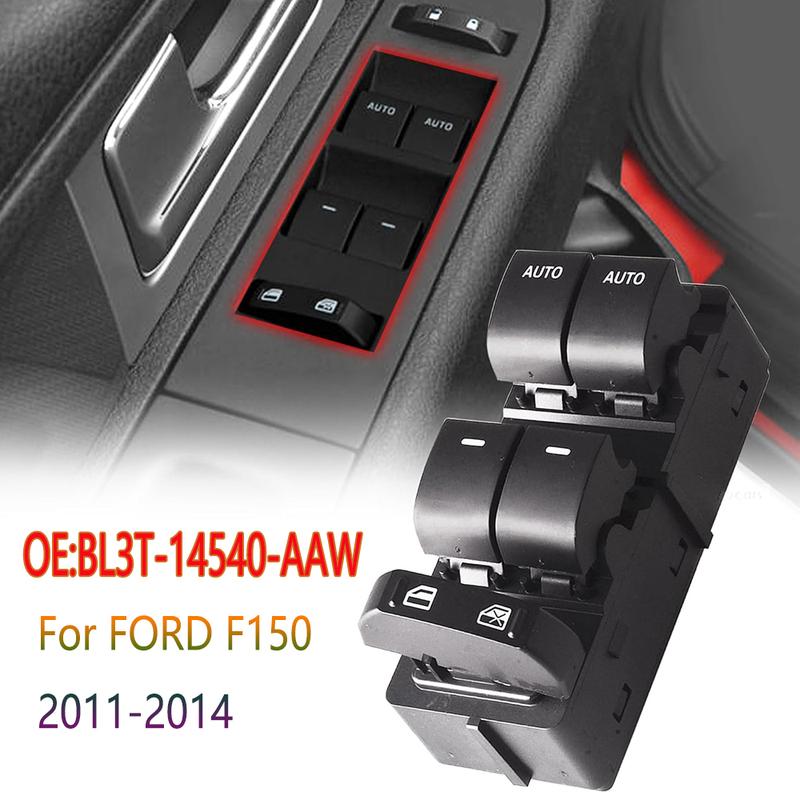

BL3T-14540-AAW Car Accessories for Ford F-150 F150 2010-2014 Front Left Electric Power Window Switch Lifter Control Button Parts