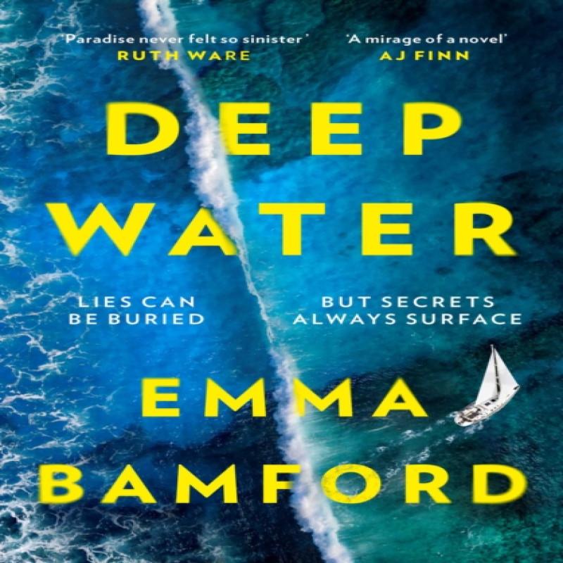 Deep Water by Emma Bamford Paperback Book 9781398504592
