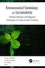 The Environmental Technology and Sustainability : Physical, Chemical and Biological Technologies for Environmental Protection Book