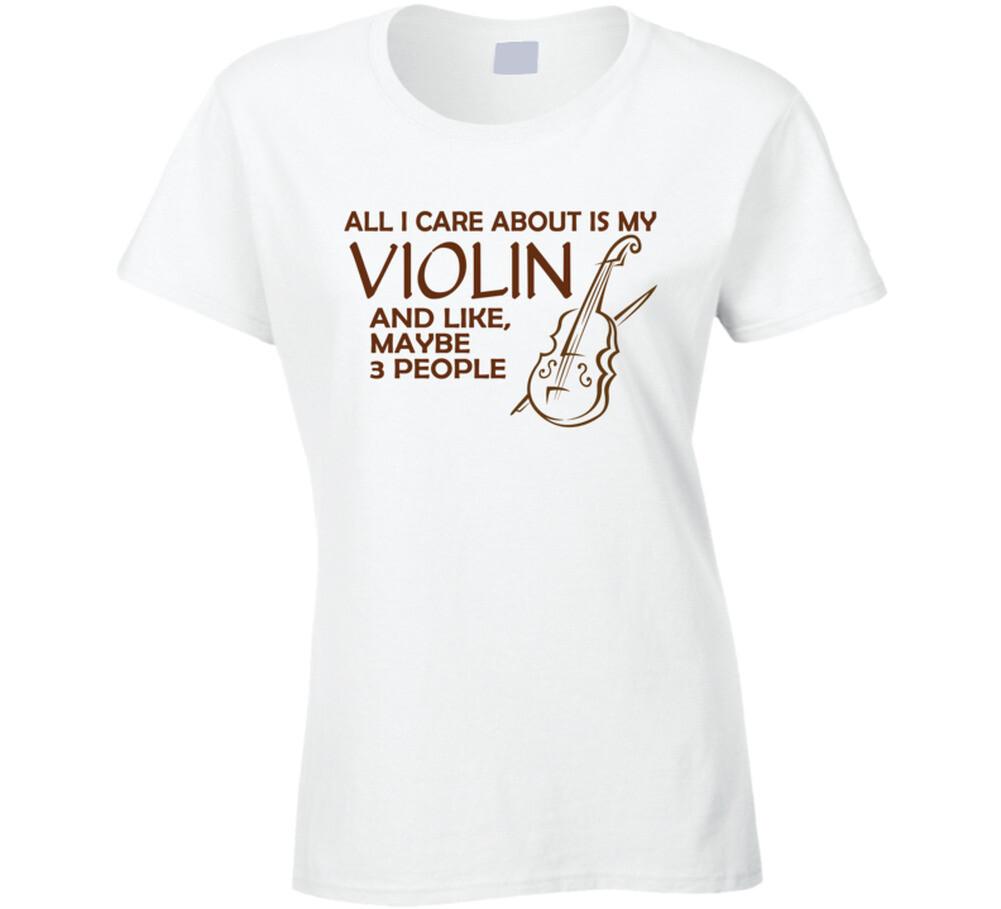 All I Care About is My Violin T Shirt Mens Womens Tees Top S