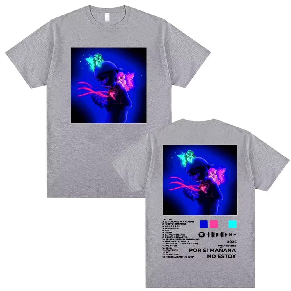 Omar Courtz Por Si Manana No Estoy 2026 New Album Cover T Shirts Men Women Fashion Hip Hop Pop Music T-shirt Male Cotton T Shirt5