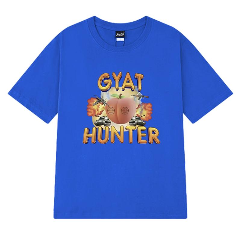 Hot Sale New in Gyat Hunter Fun Meme T shirts Unisex Fashion Y2k short sleeve T-shirt Summer Men Women 100% Cotton clothing Tops