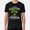 Bonsai Tree Smart People Hobby Funny Trees Gift S To 5XL Made In the USA T-Shirt
