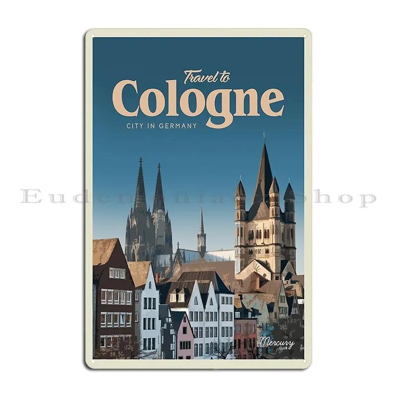 Visit Cologne Metal Sign Kitchen Retro Print Cinema Personalized Tin Sign Poster 20X30CM
