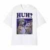 Funny Huh Meme Cat Humor T Shirt Trending Unisex Fashion Vintage Tee Shirt Unisexs Summer Casual Cotton Short Sleeve Tshirt Tops