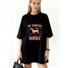 Oversized T Shirt Black My Daughter Loves Horses With Horse Graphic And Text For Casual Wear And Gift Ideas
