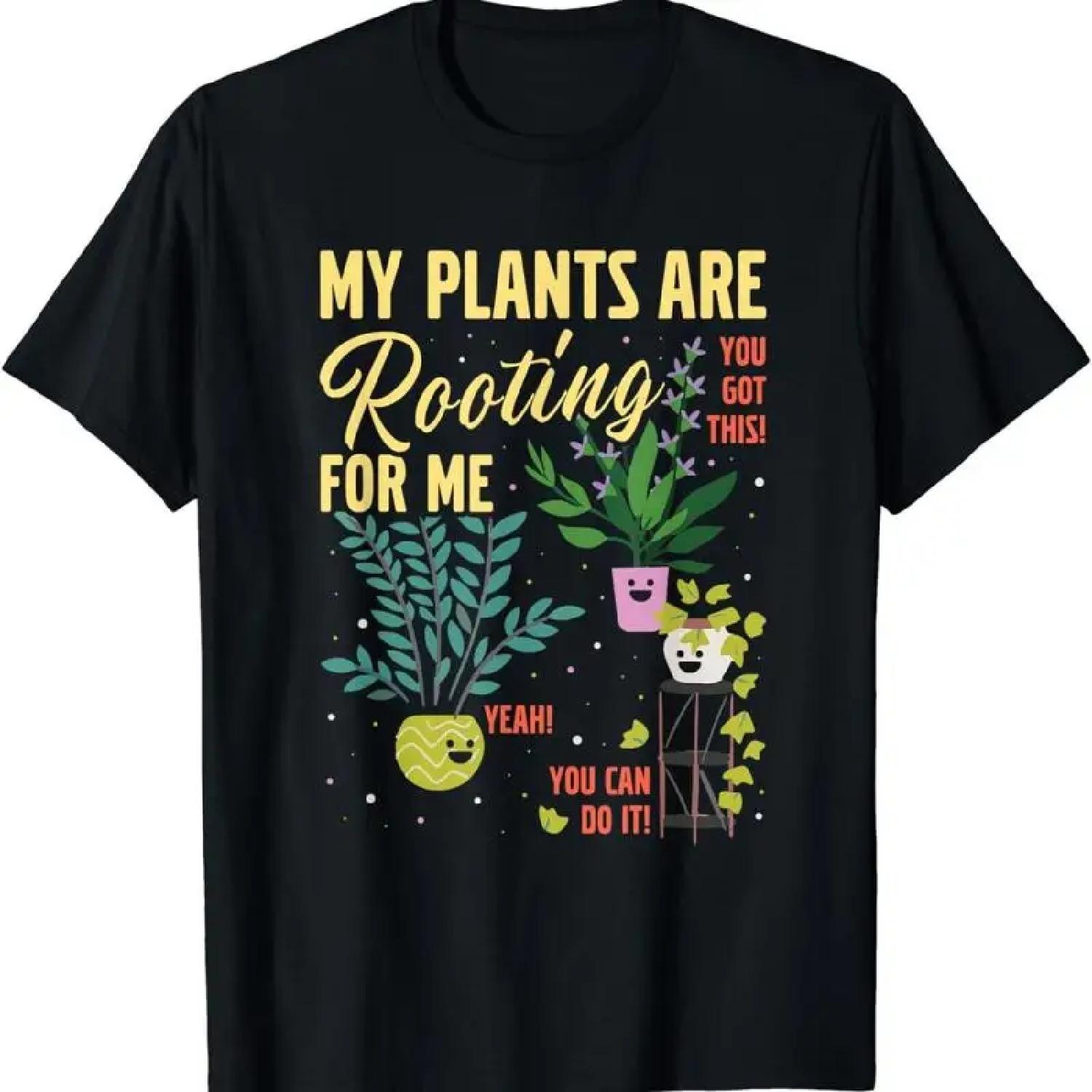 My Plants Are Rooting For Me Gardener Garderning Unisex T-Shirt XXXXXL разноцветный