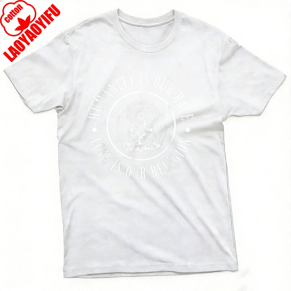 HuUnisexity Is Our Race Love Is Our Religion Summer Unisex TShirt Spiritual Buddha Design Casual Wear Printed Clothes Oneck Tops