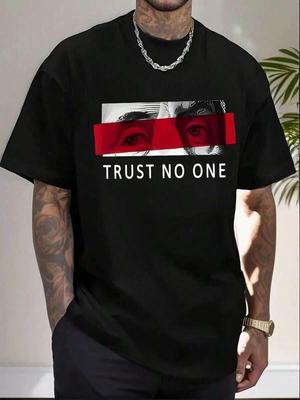 Don't Trust Anyone Unisex Printed T-Shirt - Unisex T-Shirt (S-XXXL)