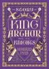 The Story of King Arthur and His Knights (Barnes & Noble Children's Leatherbound Classics) (Barnes & Noble Leatherbound Children's Classics)