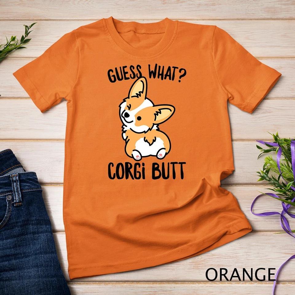 Guess What Corgi Butt T-Shirt Unisex T-shirt 7 3XL