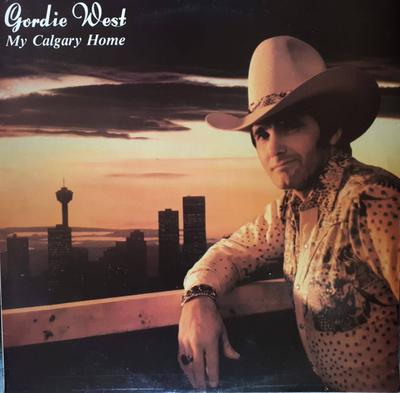 LP Schallplatte GORDIE WEST - My Calgary Home REPLP001 Replay Records UK Folk Gebraucht