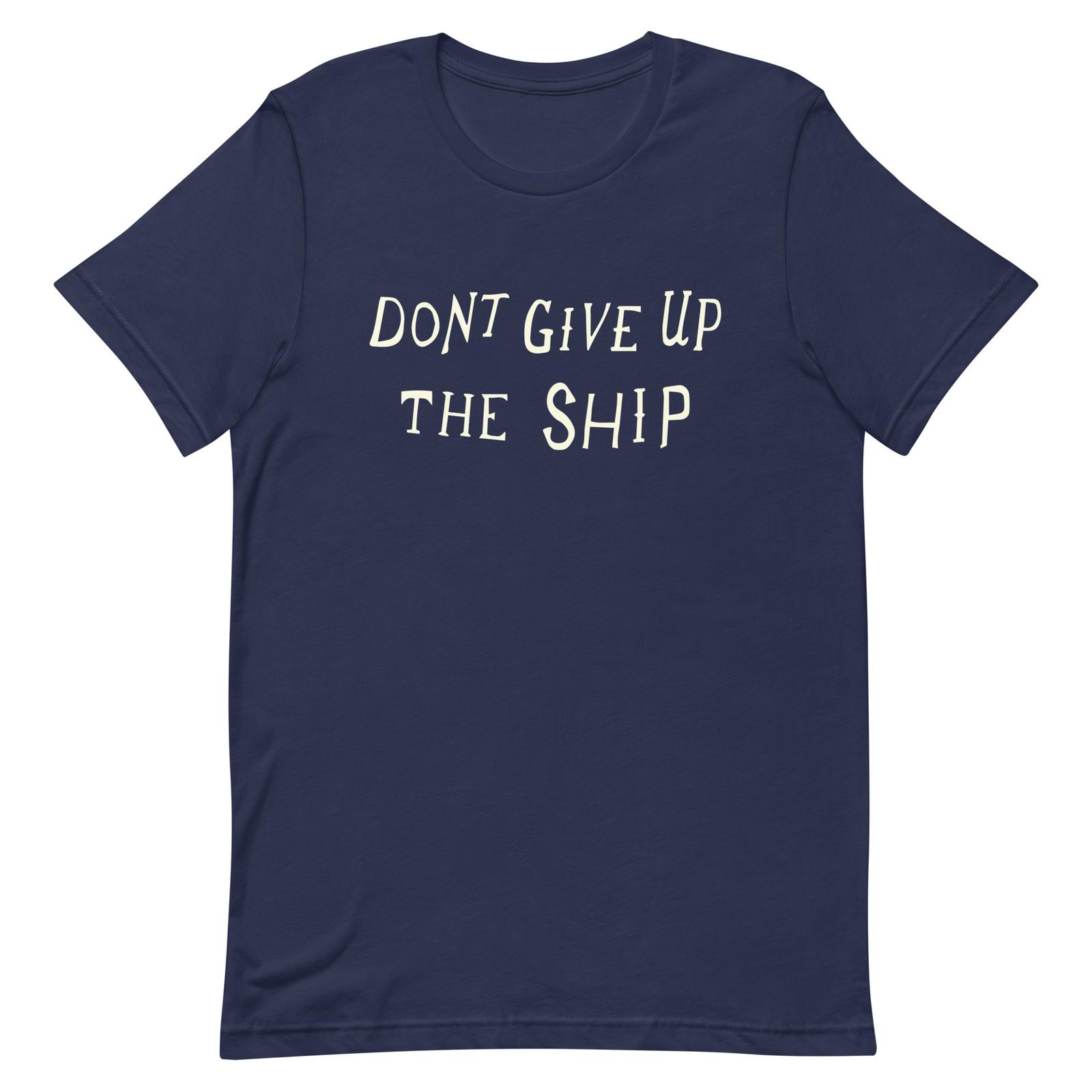 Don t Give Up The Ship T-Shirt - Scituate, MA XXL