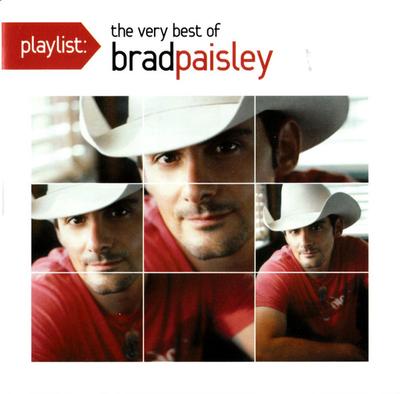 CD BRAD PAISLEY  Playlist the Very Best of Brad Pai 88697820272 Arista Nashvill 2009 US Rock Used