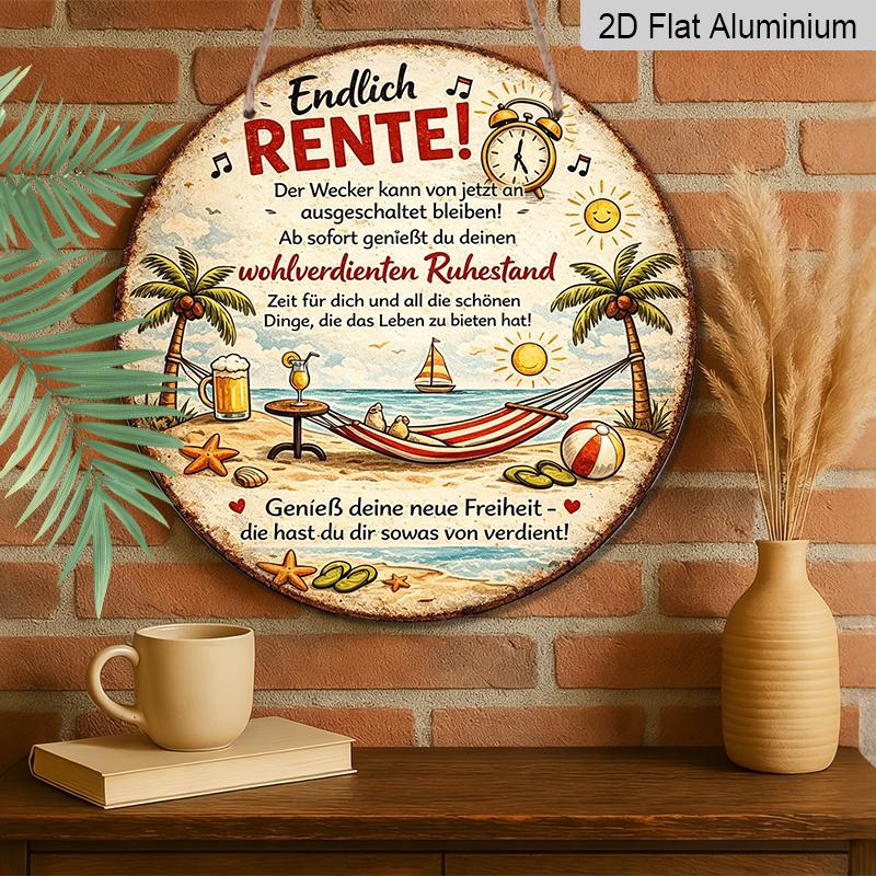 2D Flat, 1pc Round Aluminum Hanging Sign - "Finally Retired" German Retirement Beach Scene Metal Wall Art, Vintage Distressed Tropical Hammock & Palm