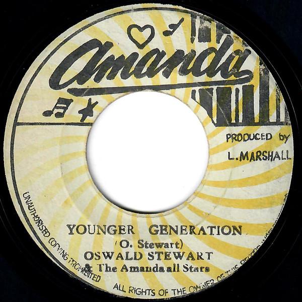 

7inch Record OSWALD STEWART Younger Generation NONE Amanda Jamaica Reggae Ska Dub Used