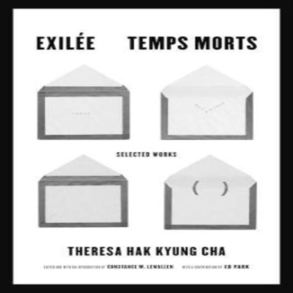 Exilee and Temps Morts by Theresa Hak Kyung Cha Paperback Book 9780520391598