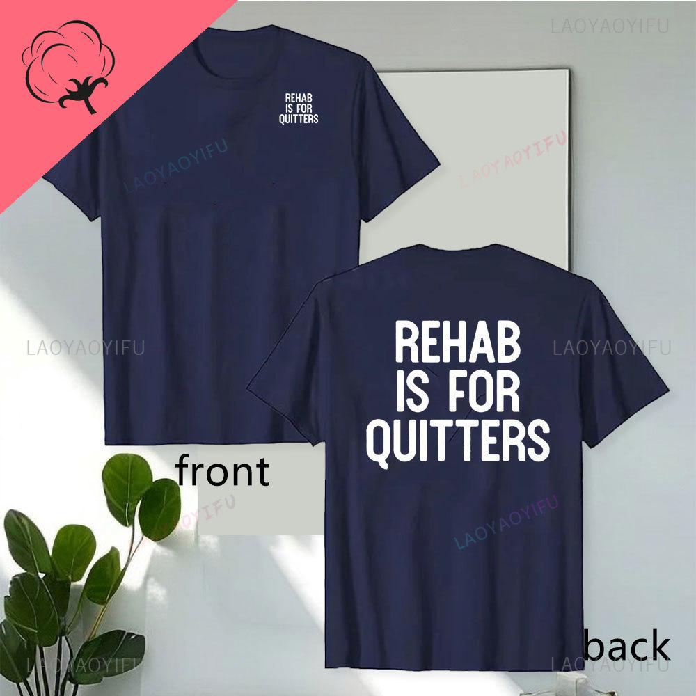Rehab je pro zbabělce Potiskovaná trička Bavlna Kulatý výstřih Krátký rukáv Pánské tričko Módní oblečení Ležérní Streetwear Trička