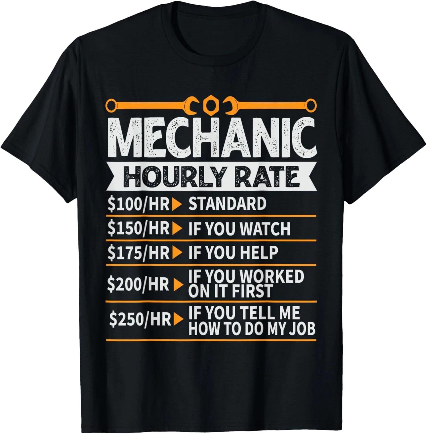 Funny Mechanic - Hourly Rate - Future Mechanic Gift Unisex T-Shirt XL