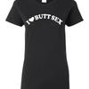 I Heart Butt Sex Women T Shirt