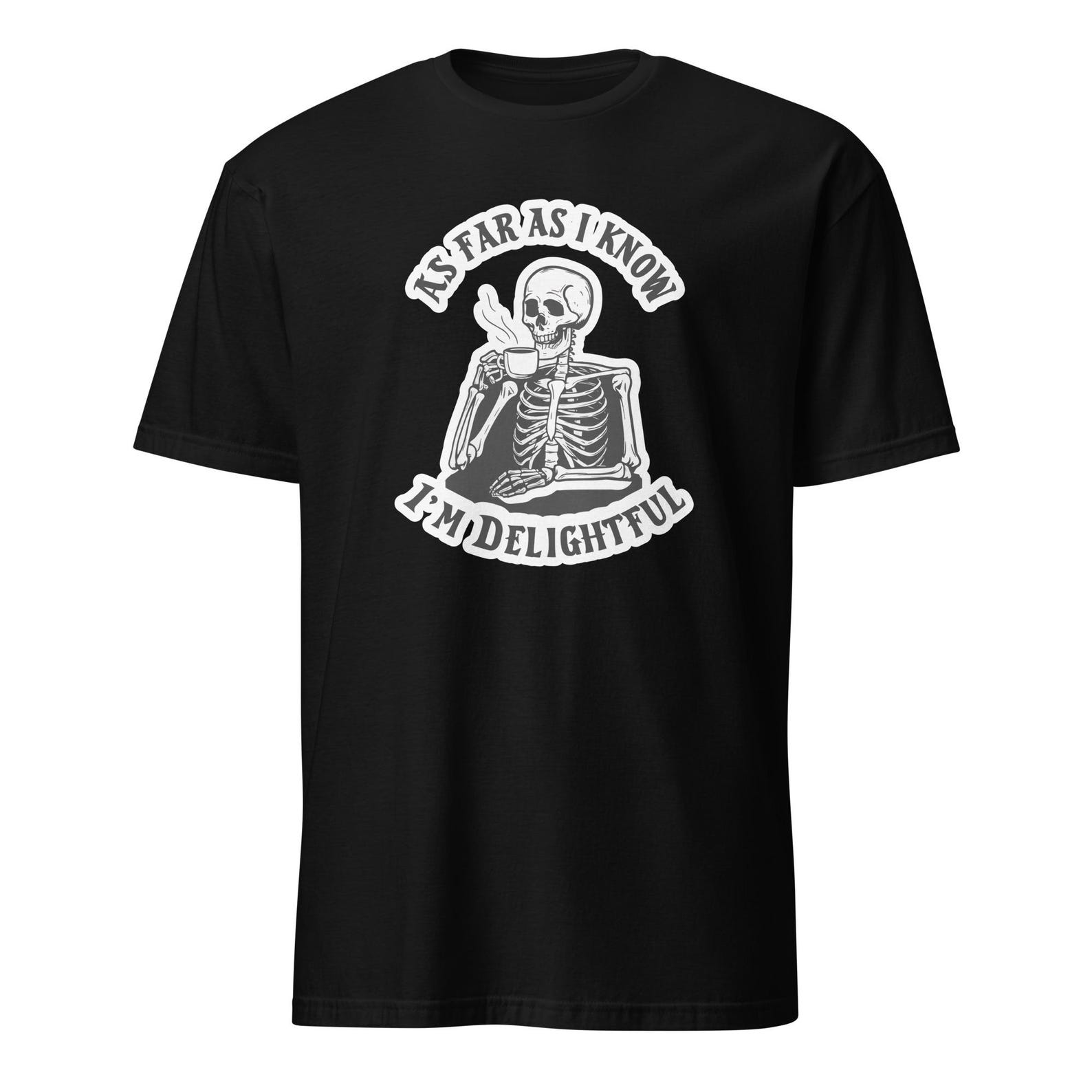 Funny Skeleton Coffee T-Shirt, Sarcastic Dark Humor Top L