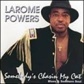 CD POWERS, LAROME - Somebody's Chasin My Cat  US Music Others Used