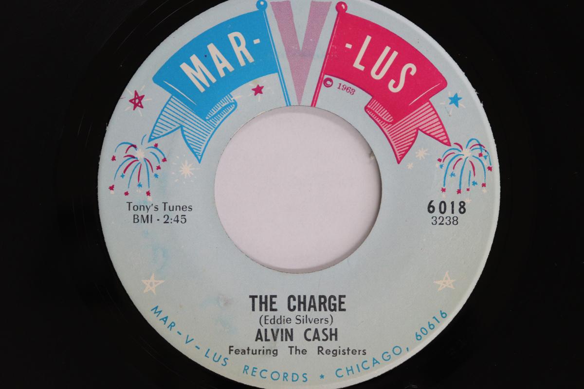 

7inch Record ALVIN CASH & THE REGISTERS - Charge / Diff rent Strokes For Diff 6018 MAR-V-LUS RECOR 1967 UK Soul/Funk Used