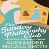 The Sunday Philosophy Club by Alexander McCall Smith Paperback Book 9780349139418