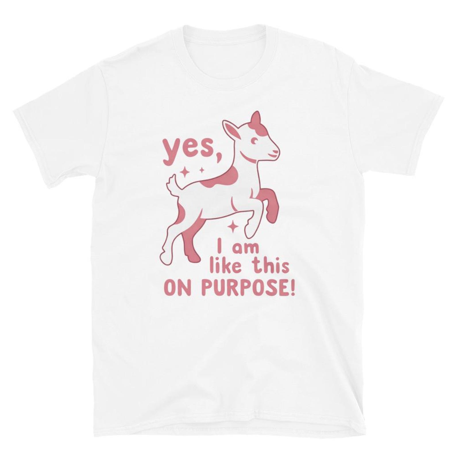 Yes I Am Like This On Purpose T-Shirt, Funny Goat Lover Gift, Cute Farm Animal Graphic Tee, Sassy Goat Humor Shirt 4XL