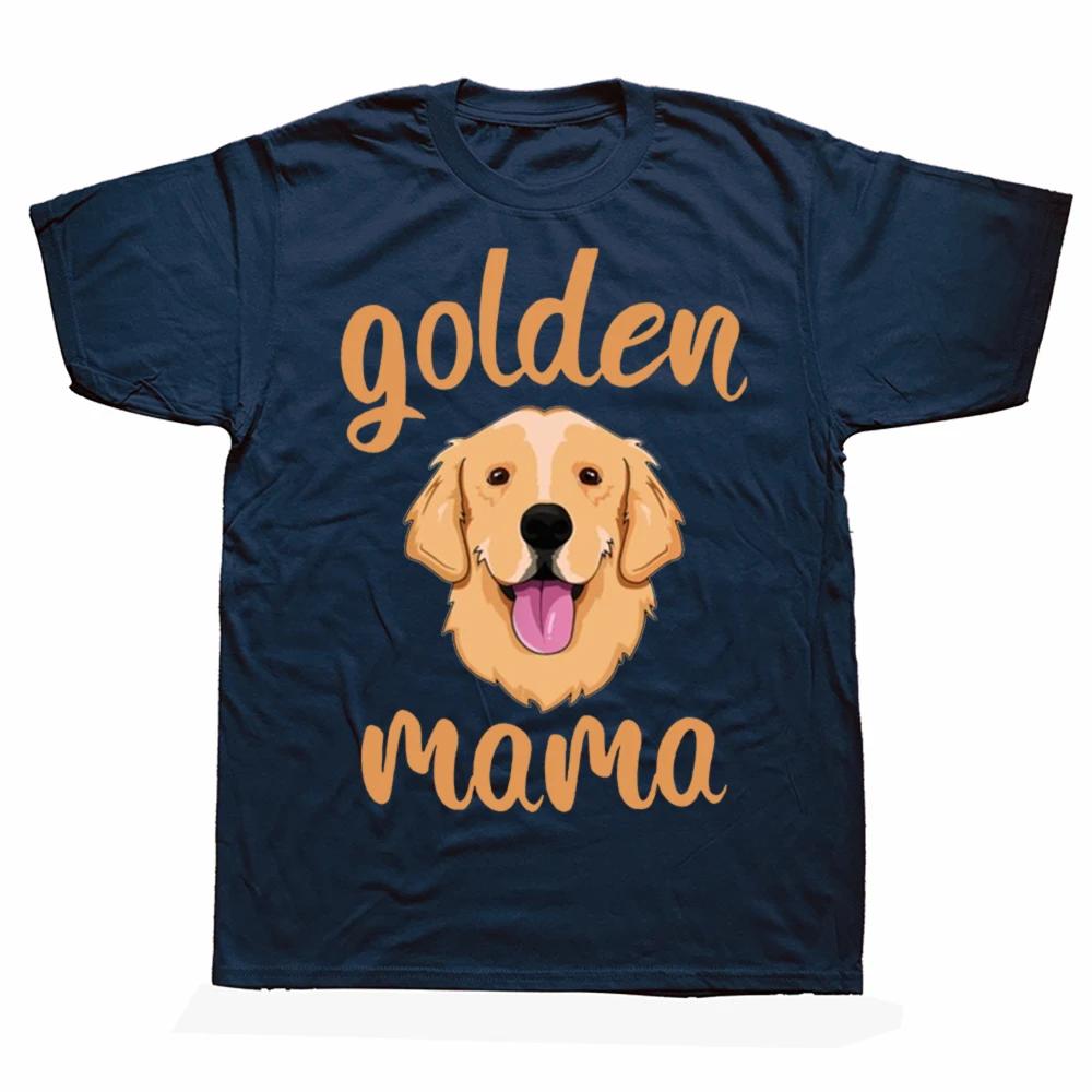 Funny Golden Retriever Mom T Shirts Graphic Cotton Streetwear Short Sleeve Dog Dad Owner Pet Birthday Gifts Tshirt Men