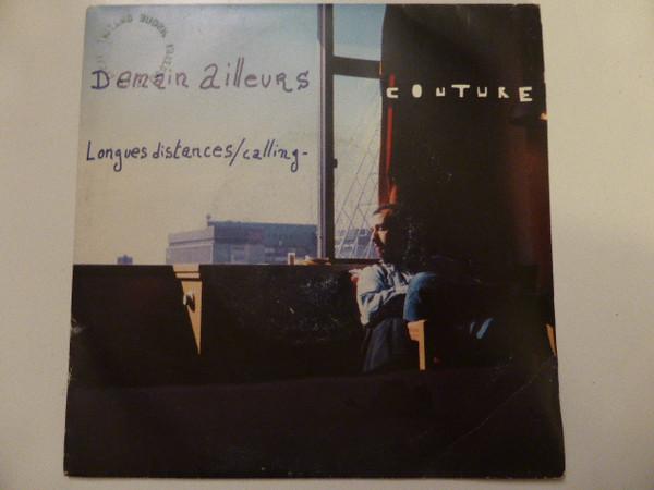 

7inch Record CHARLLIE COUTURE Demain Ailleurs 1735107 EMI France 1987 France Rock Used
