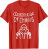 Coordinator of Chaos T-Shirt