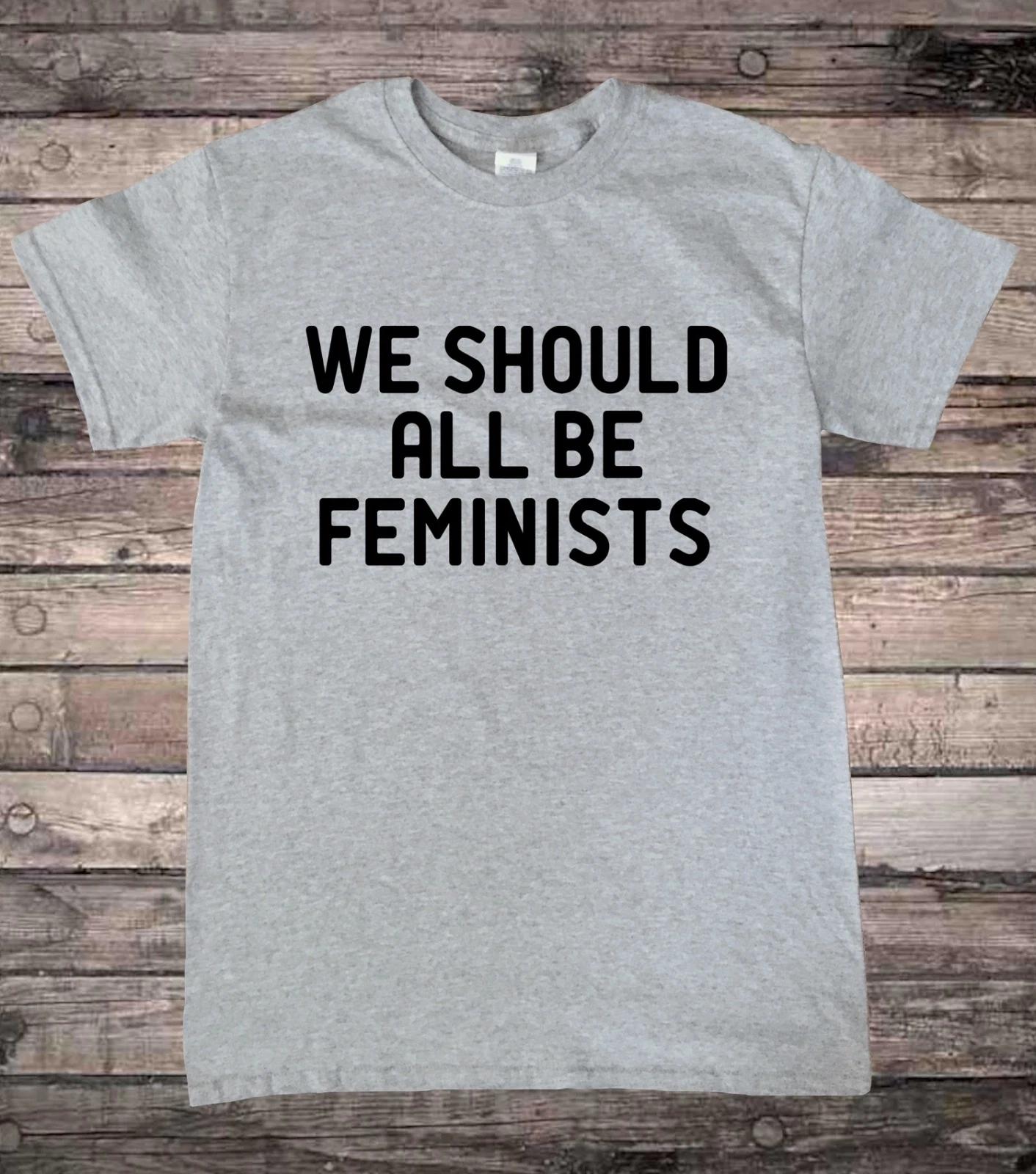 We Should All Be Feminists Feminism Activist T-Shirt 2XL