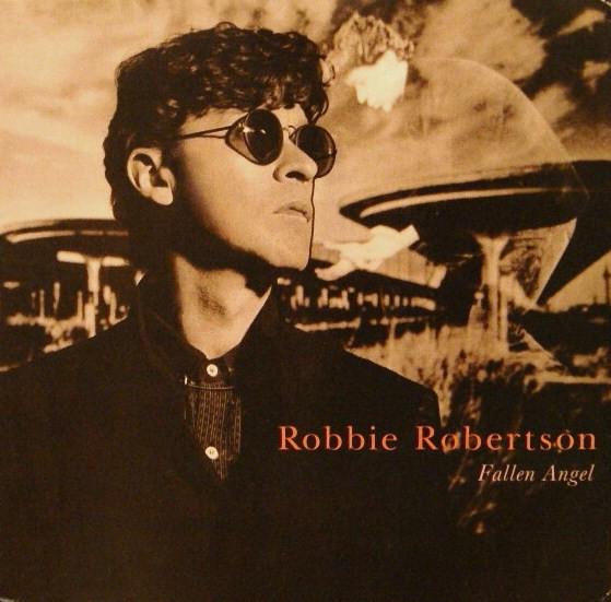 

7inch Record ROBBIE ROBERTSON Fallen Angel GEF46 Geffen Records 1988 UK Rock Used