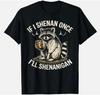 Waschbär Wenn ich einmal Unfug treibe, treibe ich Unfug Lustiges Unisex T-Shirt