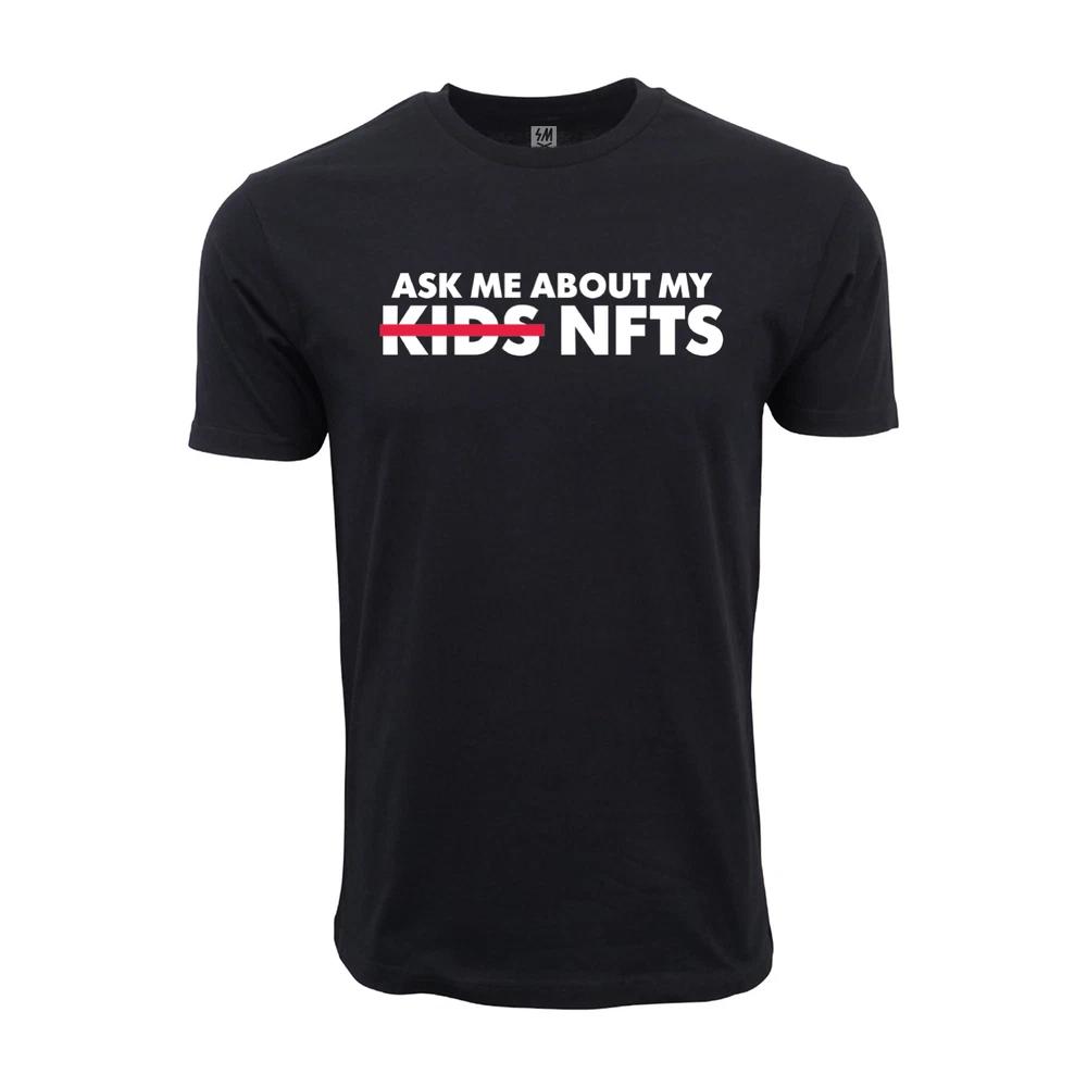 Ask Me About My Nfts Graphic T Shirt S