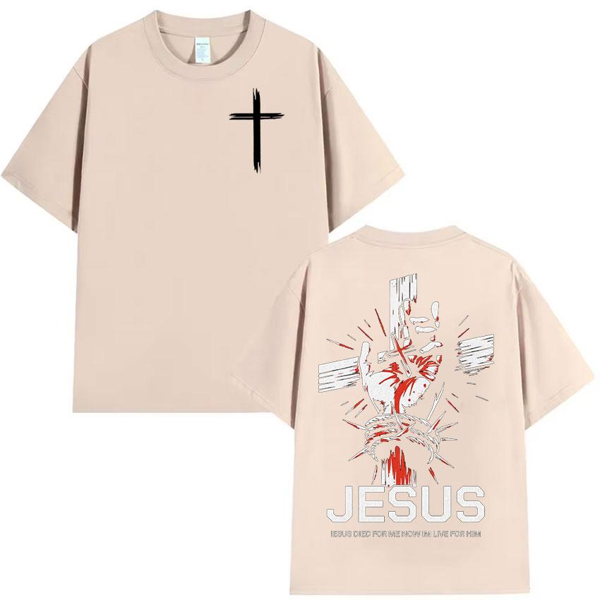 Christian Jesus Died for Me Now Im Live for Him Bible Verse Print T-shirt Men Women Retro Cotton Hort Sleeve T Shirts Streetwear
