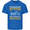 Being a Grandad Biker Motorcycle Motorbike Unisexs Light Cotton TShirt