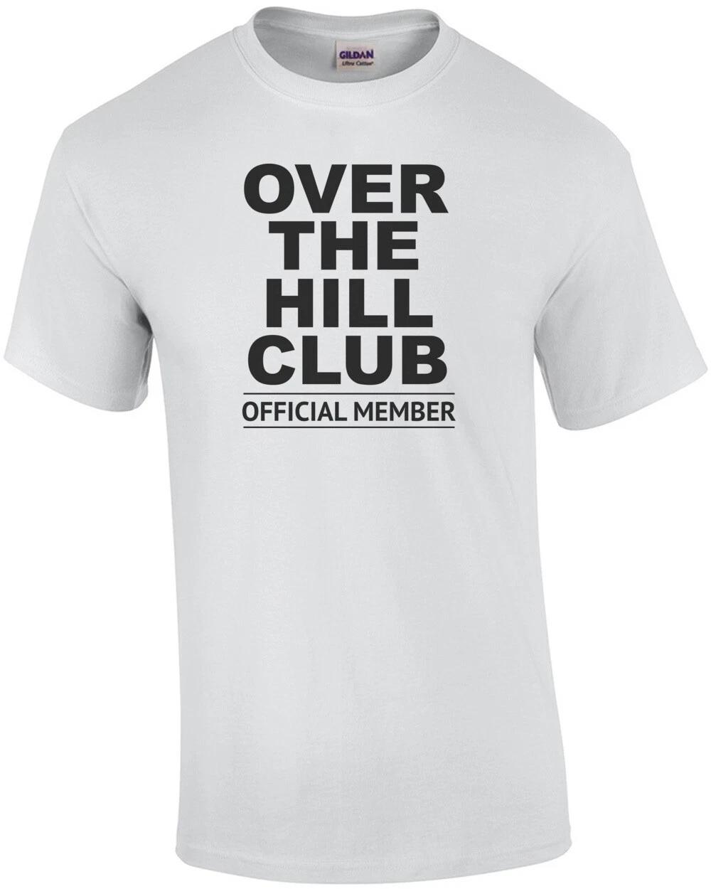 Over The Hill Club - Official Member - 40th birthday t-shirt 2XL
