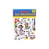 Scholastic Go Grammar CB Scholastic Go Grammar Is an Intensive Course In