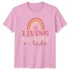 Living My Best Life Unisexs TShirt Positive Lifestyle Birthday Gift For Her