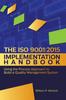Bok The ISO 9001 : 2015 Implementation Handbook: : Using the Process Approach To Build a Quality Management System