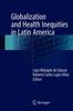 Libro Globalization and Health Inequities In Latin America