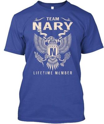 Team Nary Lifetime Member T-Shirt Made In the USA Size S To 5XL