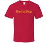 Born To Shop Fun The Lost Boys Popular Movie T Shirt