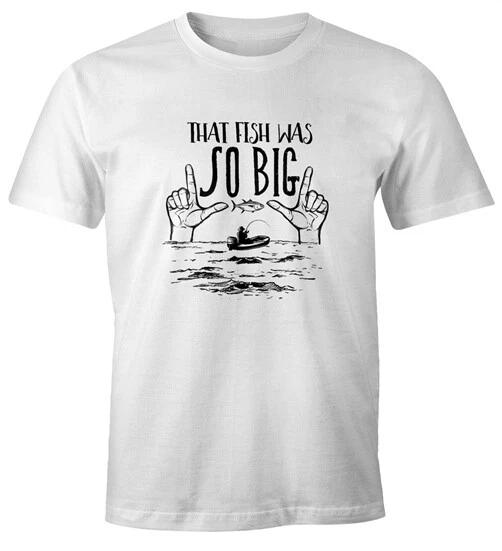 Men s T-Shirt Fishing Shirt That fish was so big Moonworks M